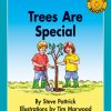 Trees Are Special