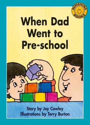 When Dad Went to Preschool