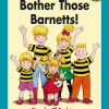 Bother Those Barnetts