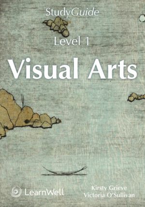 SG NCEA Level 1 Visual Arts Study Guide