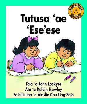 Tutusa ‘ae ‘Ese’ese / Same But Different