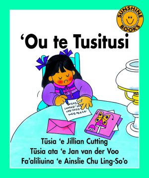 ‘Ou te Tusitusi / I Write