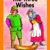 The Three Wishes